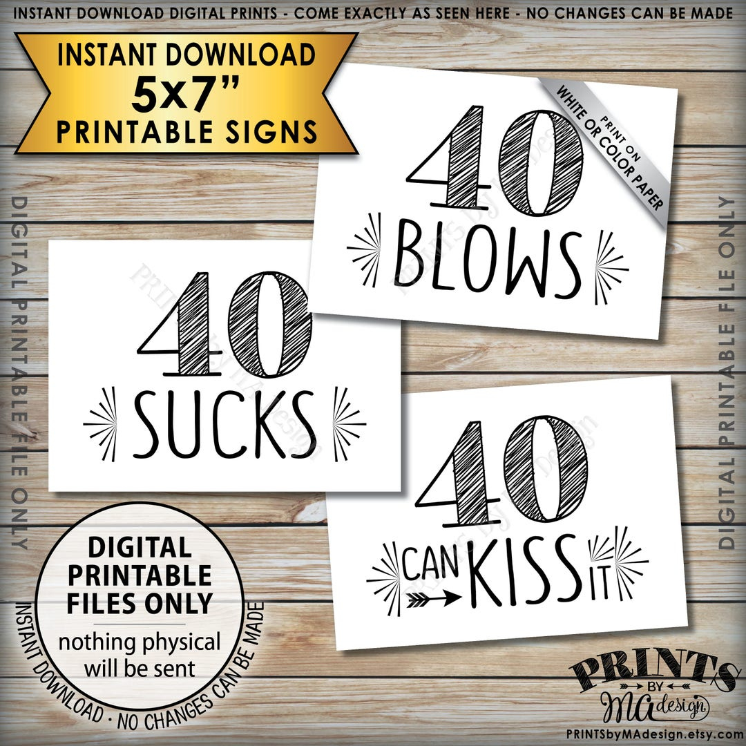 40Th Birthday Signs, 40 Sucks 40 Blows 40 Can Kiss It Candy Bar intended for 40 Blows Free Printable