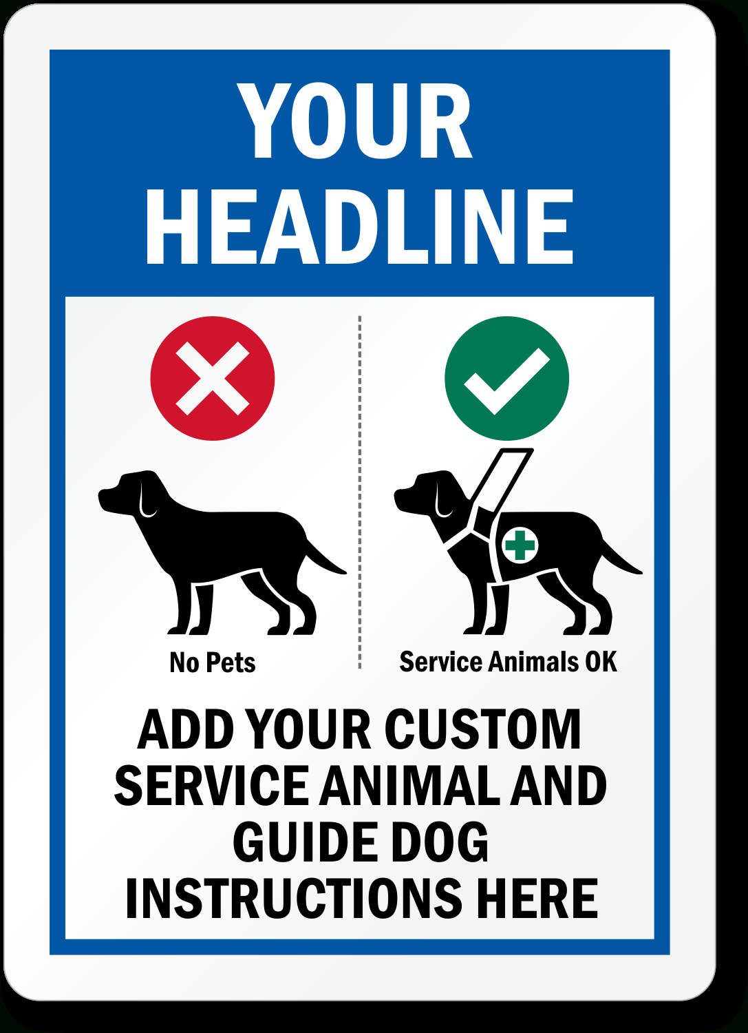 A Custom Service Animal Sign Makes Sure Only The Most Important Message Is Communicated To The Targeted Audience. - Take A Look At Our Material throughout Free Printable Service Animal Signs
