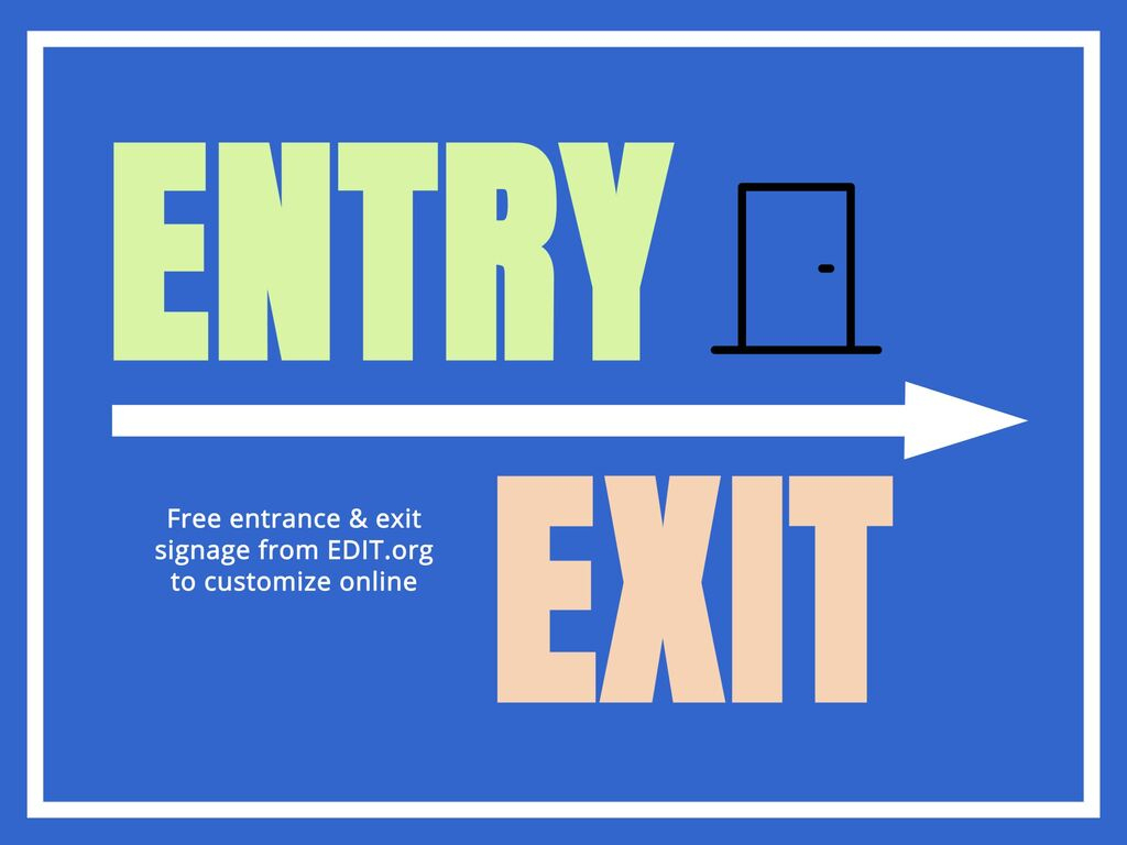 Entrance And Exit Signs To Customize Online pertaining to Free Printable Exit Sign Template