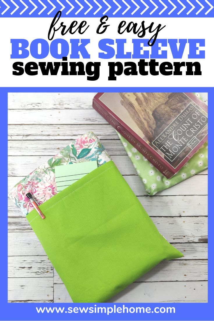 Free Book Sleeve Pattern - In 3 Sizes!! | Sew Simple Home pertaining to Free Printable Book Sleeve Pattern