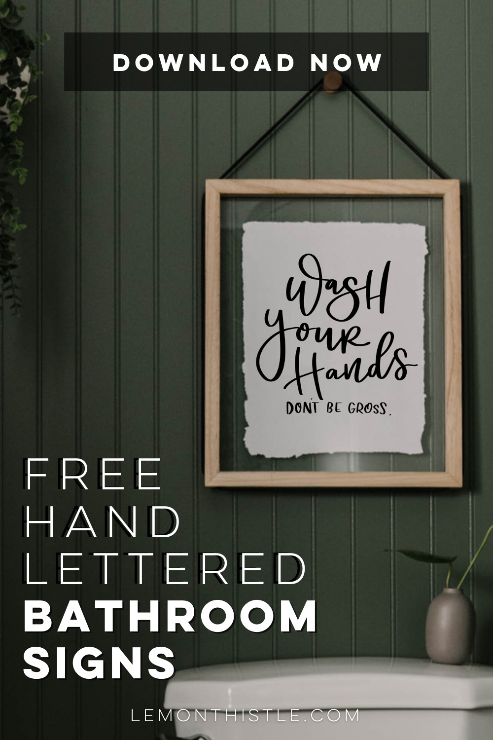Free Hand Lettered Printable Bathroom Signs - Lemon Thistle with Free Bathroom Quotes Printables