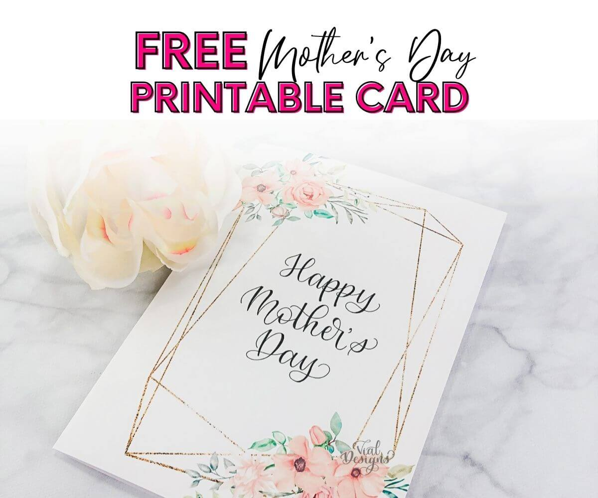 Free Mother&amp;#039;S Day Printable Card - Vial Designs pertaining to Free Mothers Day Cards Printable For Wife