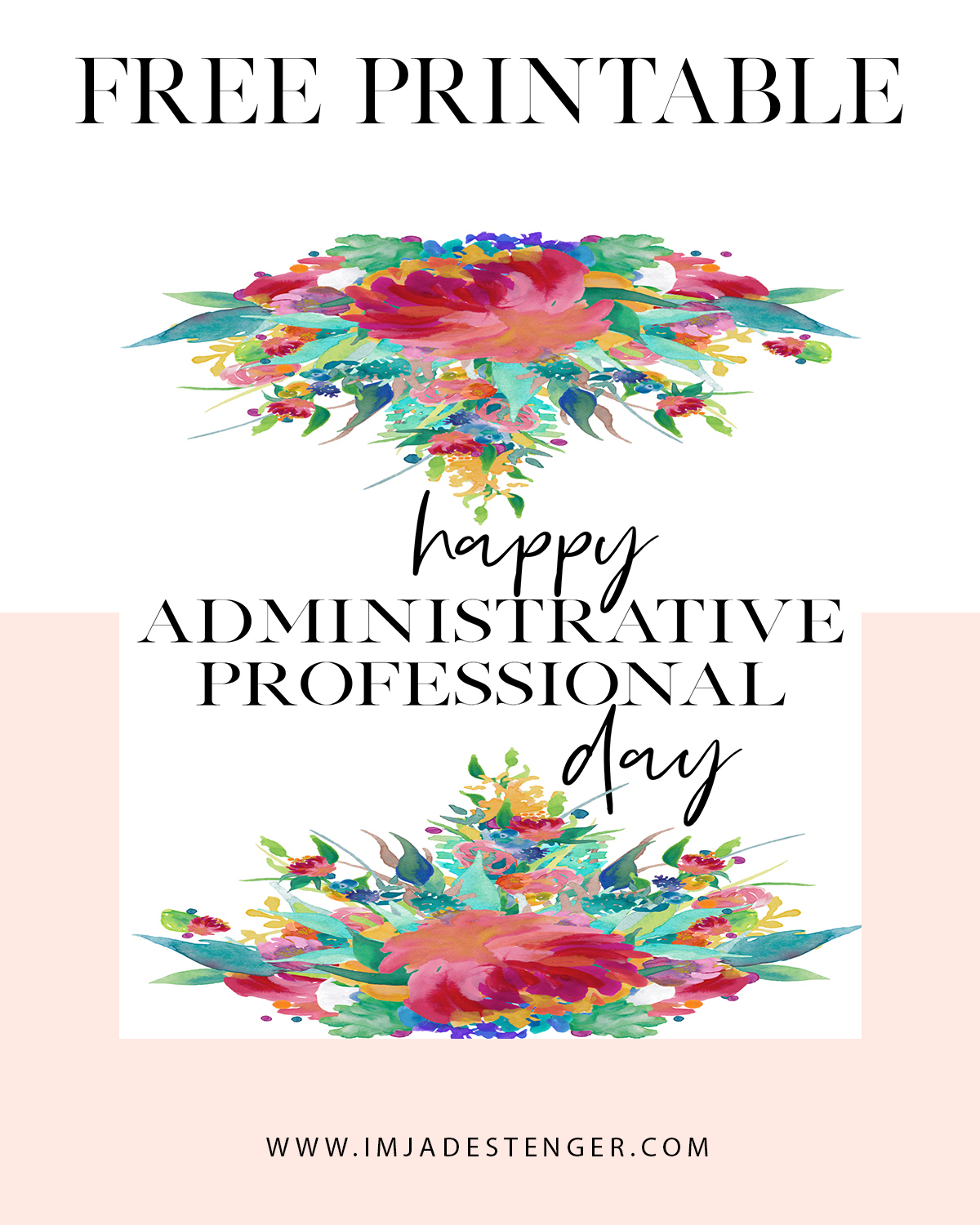Free Printable: Celebrating Administrative Professional Day | I&amp;#039;M intended for Free Printable Administrative Assistant Cards