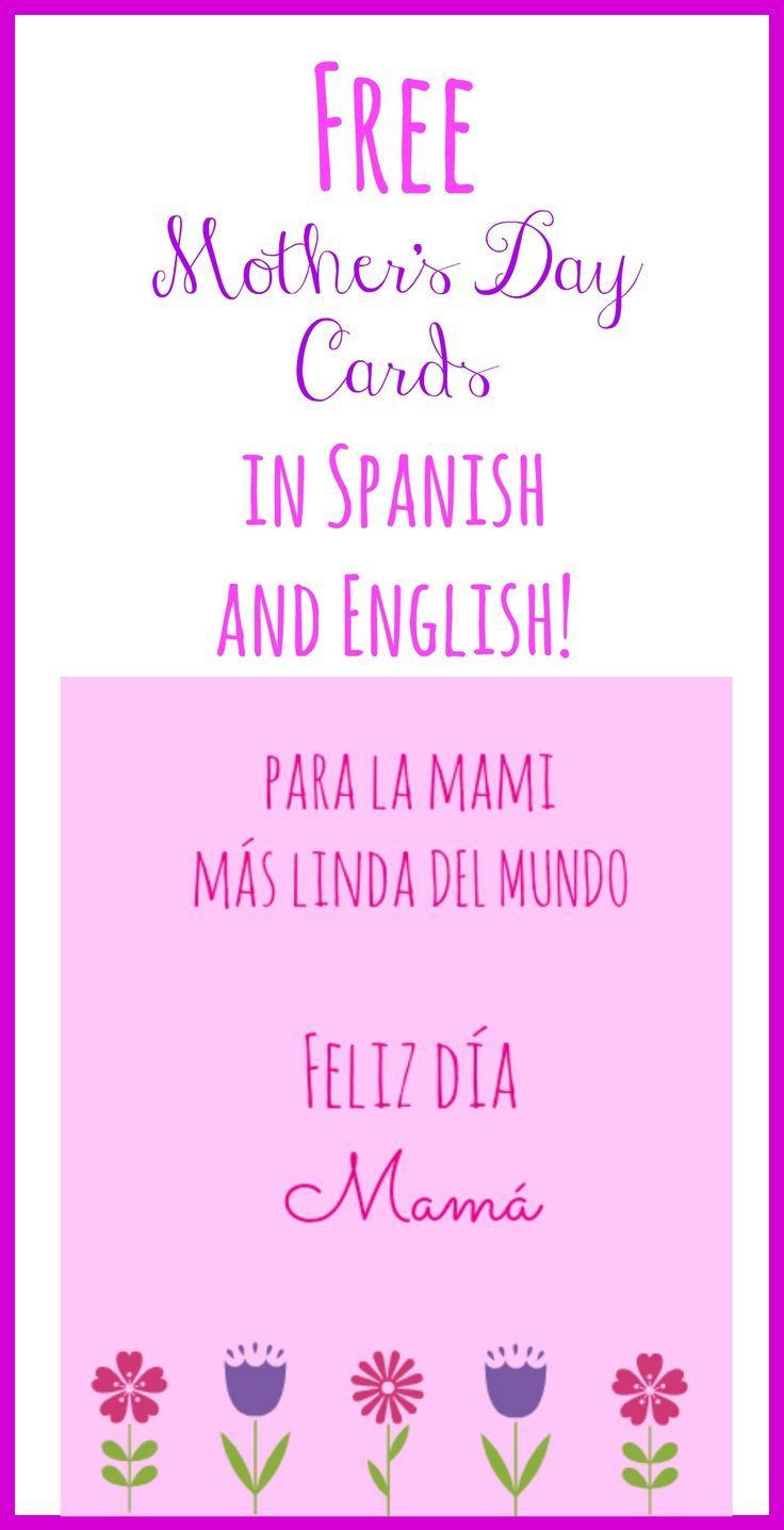 Free Printable Mother&amp;#039;S Day Cards In Spanish And English within Free Spanish Mothers Day Cards Printable