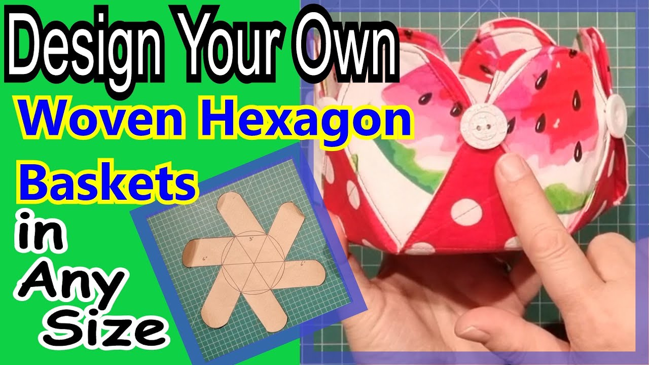 How To Make A Hexagon Pattern Sew Woven Hex Craft Bowl Design A Hexi Pattern Any Size Storage Basket for Woven Spiral Basket Pattern Free Printable