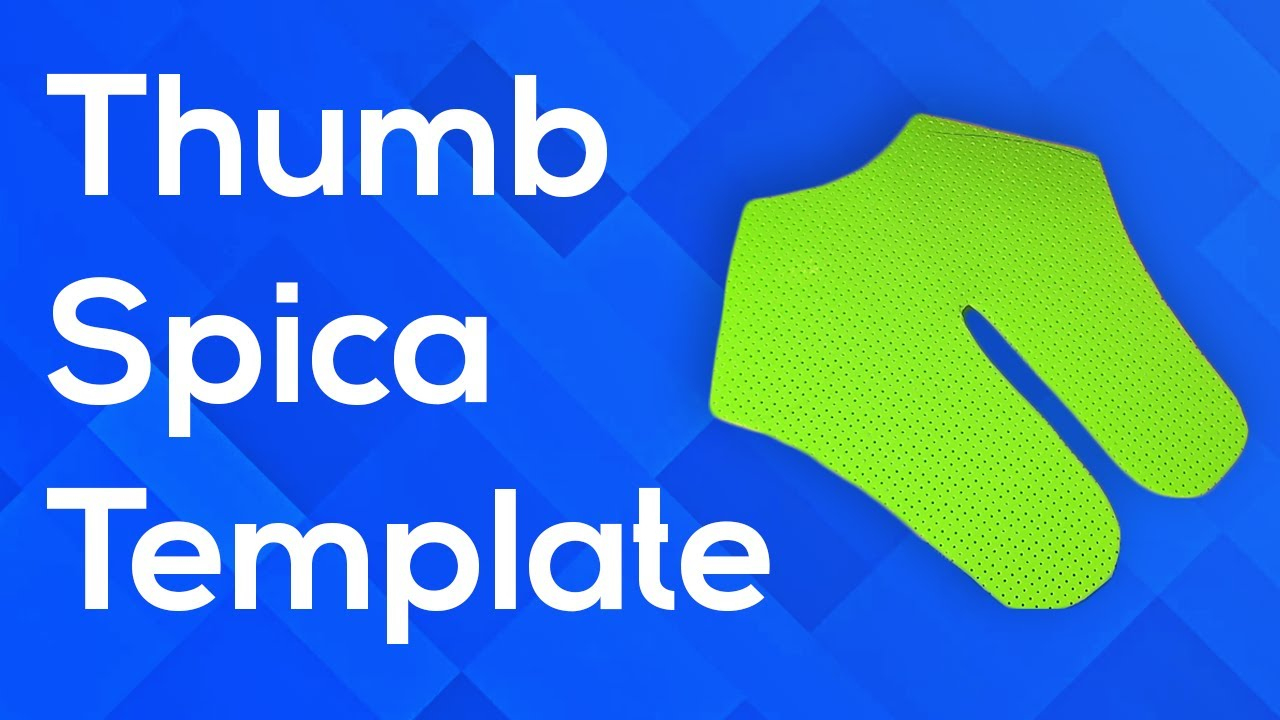 How To Make A Thumb Spica Splint - Creating The Template in Printable Thumb Spica Splint Pattern