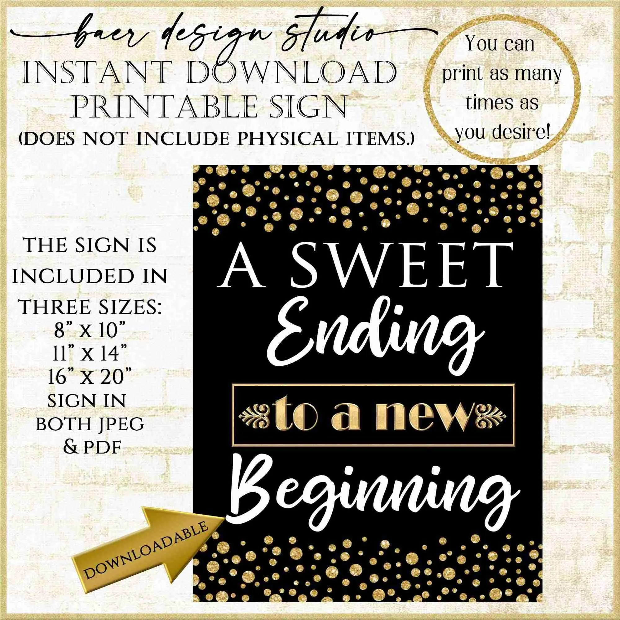 New A Sweet Ending Poster To A New Beginning, Printable Sign For Parties 92921 - Baer Design Studio inside A Sweet Ending to a New Beginning Graduation Free Printable