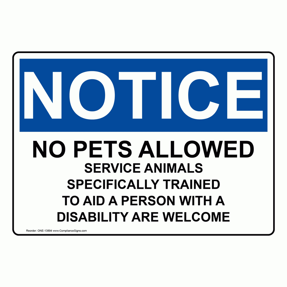 Osha Service Animals Welcome, No Pets Notice Sign - 6 Sizes in Free Printable Service Animal Signs