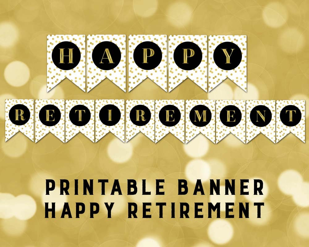 Printable Happy Retirement Banner Black Gold Confetti Bunting inside Free Printable Happy Retirement Banner