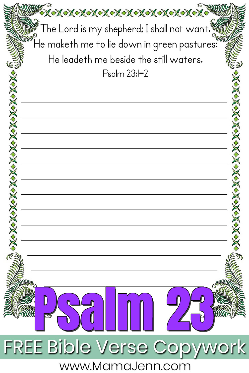 Psalm 23 Bible Verse Copywork Pages - Free Printables To Download regarding Free Printable Bible Verses For Handwriting And Copywork