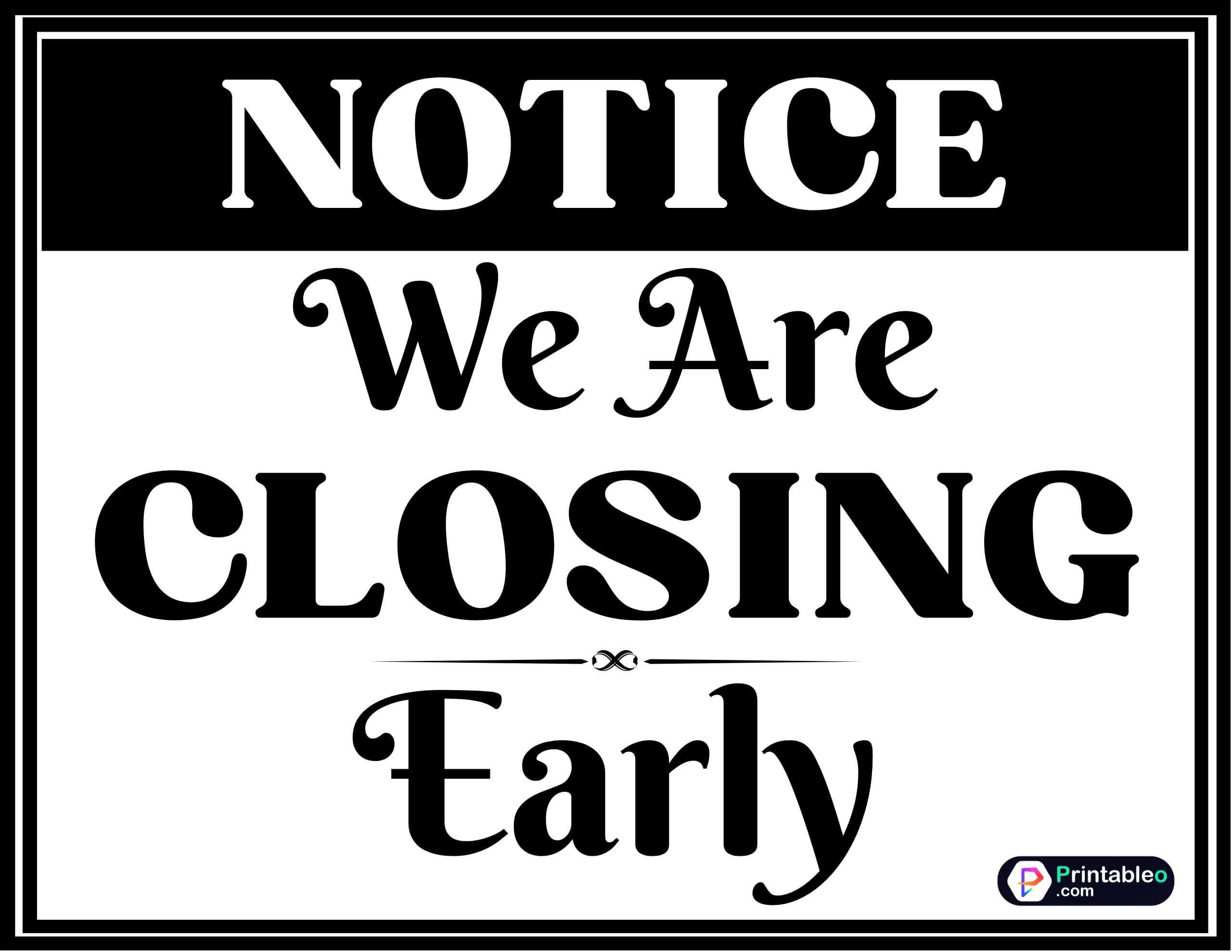 13 Closed Signs Ideas | Closed Signs, Signs, Sorry We Are Closed with regard to Closing Early Sign Template Free