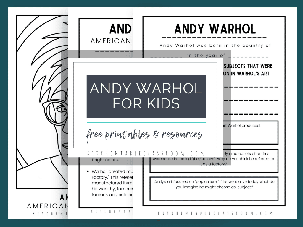 Andy Warhol For Kids- Free Printable Resources - The Kitchen Table inside Andy Warhol Free Printables