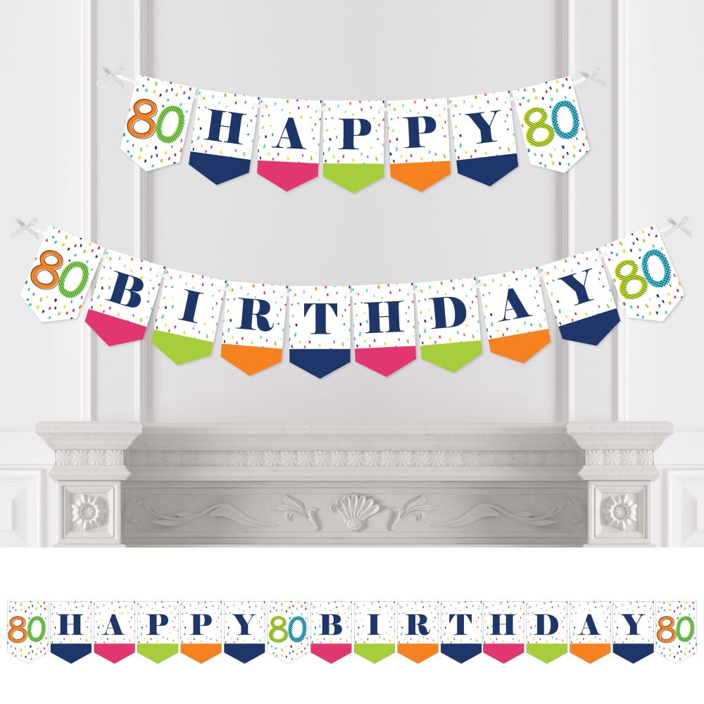 Big Dot Of Happiness 80Th Birthday - Cheerful Happy Birthday pertaining to Free Printable 80Th Birthday Banners