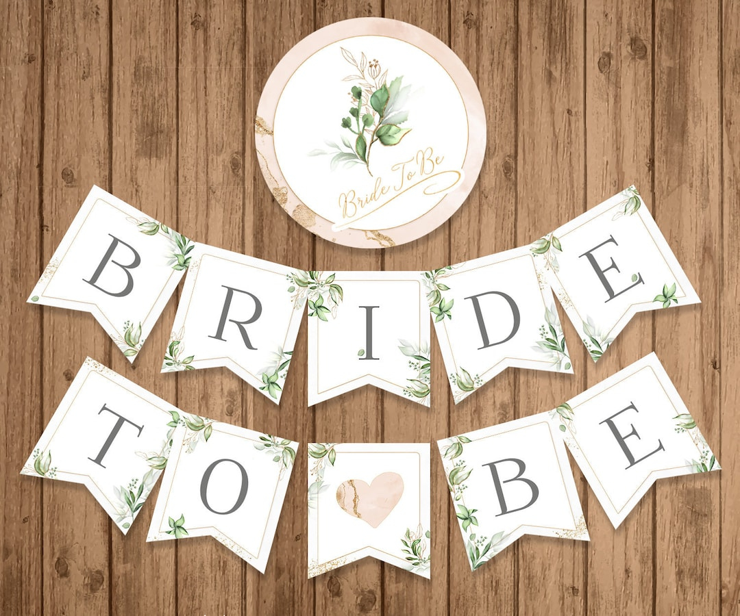 Bridal Shower Banner, Printable, Greenery Bride To Be Banner throughout Free Printable Bride To Be Banner