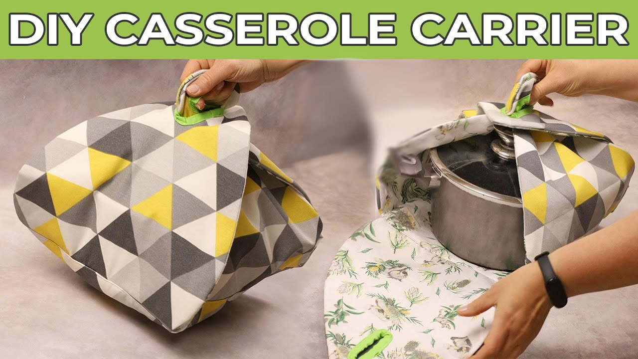Diy Casserole Carrier (Insulated Food Carrier) With Free Pattern intended for Free Printable Casserole Carrier Pattern Free