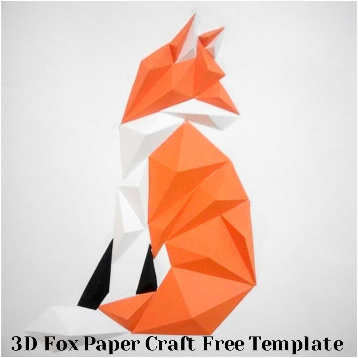 Fox 3D Papercraft Template | Free Download in Fox Papercraft Template Free