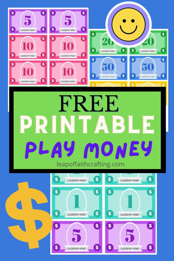 Free Play Money To Print! (For Classroom Or Home!) - Leap Of Faith for Free Play Money Template