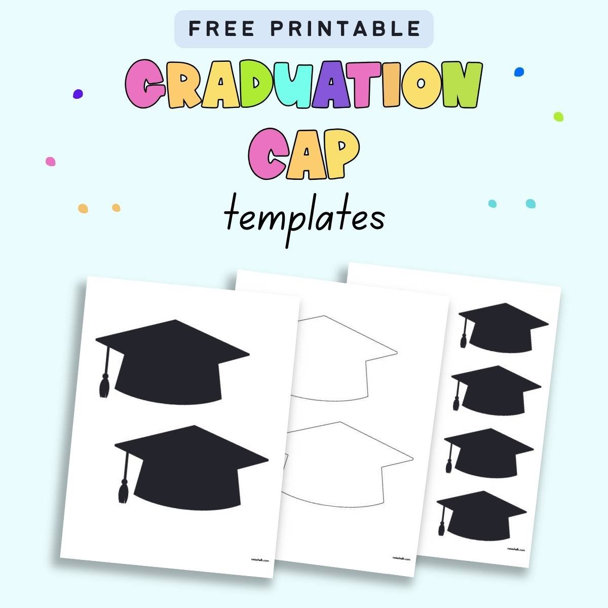 Free Printable Graduation Cap Templates - The Artisan Life inside Printable Graduation Cap Stencil