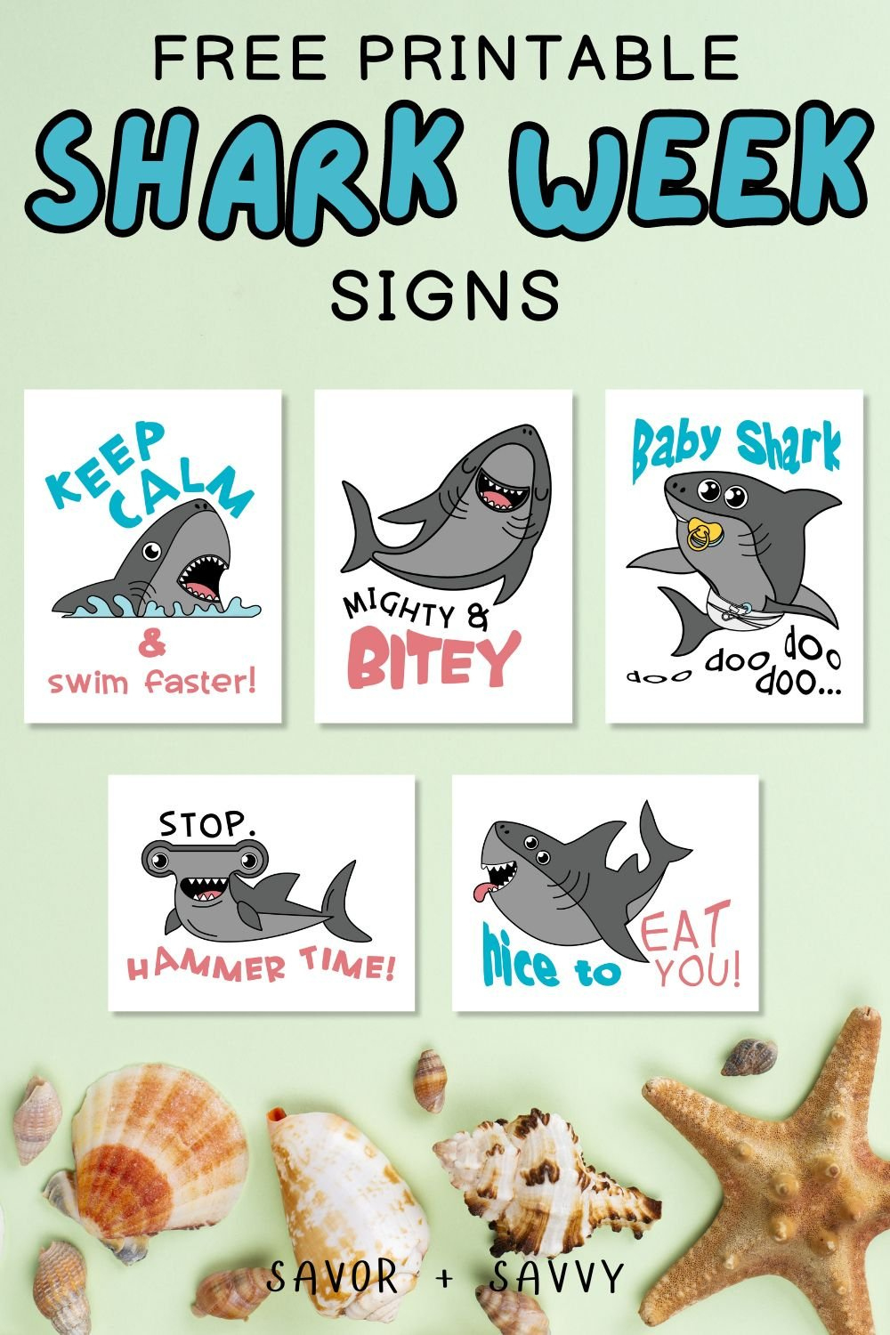 Free Printable Shark Week Signs - Savor + Savvy in Free Printable Shark Signs