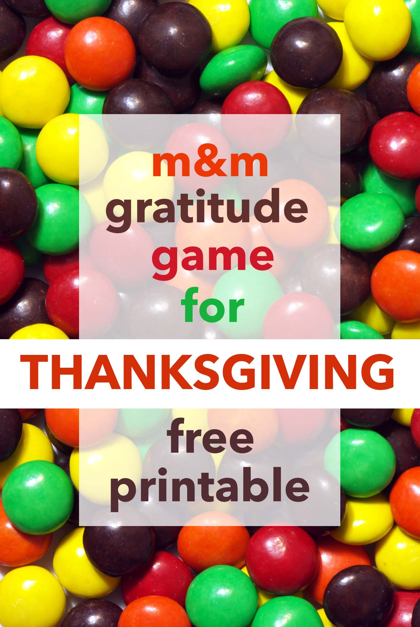 Fun Thanksgiving Gratitude Activity: Free Printable - Overstuffed Life throughout Free Printable Mm Game