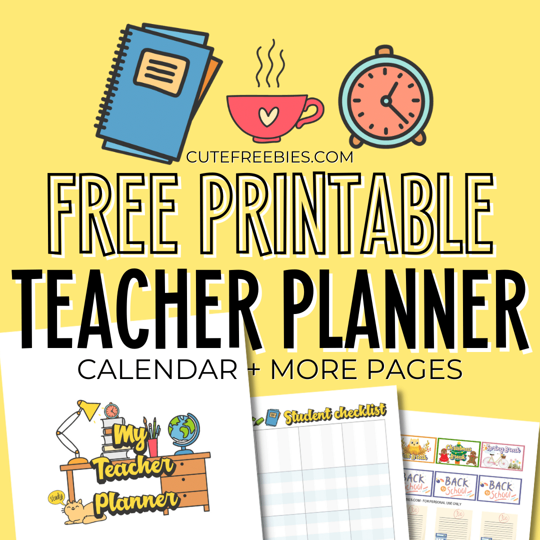 Teacher Planner For 2025 – 2026 – Free Printable! - Cute Freebies throughout Free Printable Teacher Binder Templates